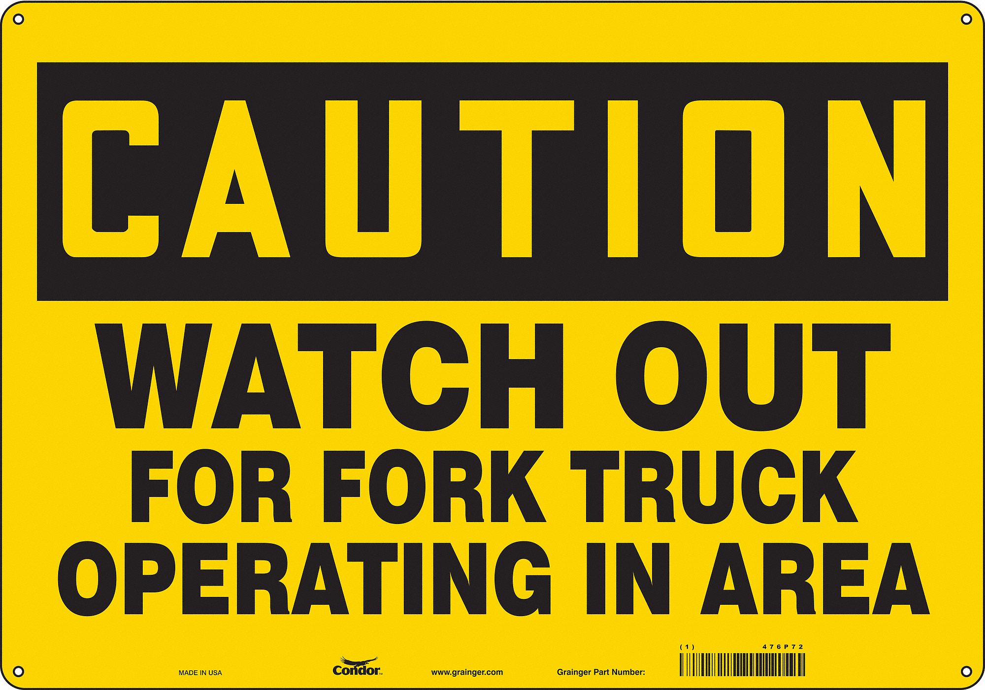 Safety Sign: Polyethylene, Mounting Holes Sign Mounting, 14 in x 20 in Nominal Sign Size