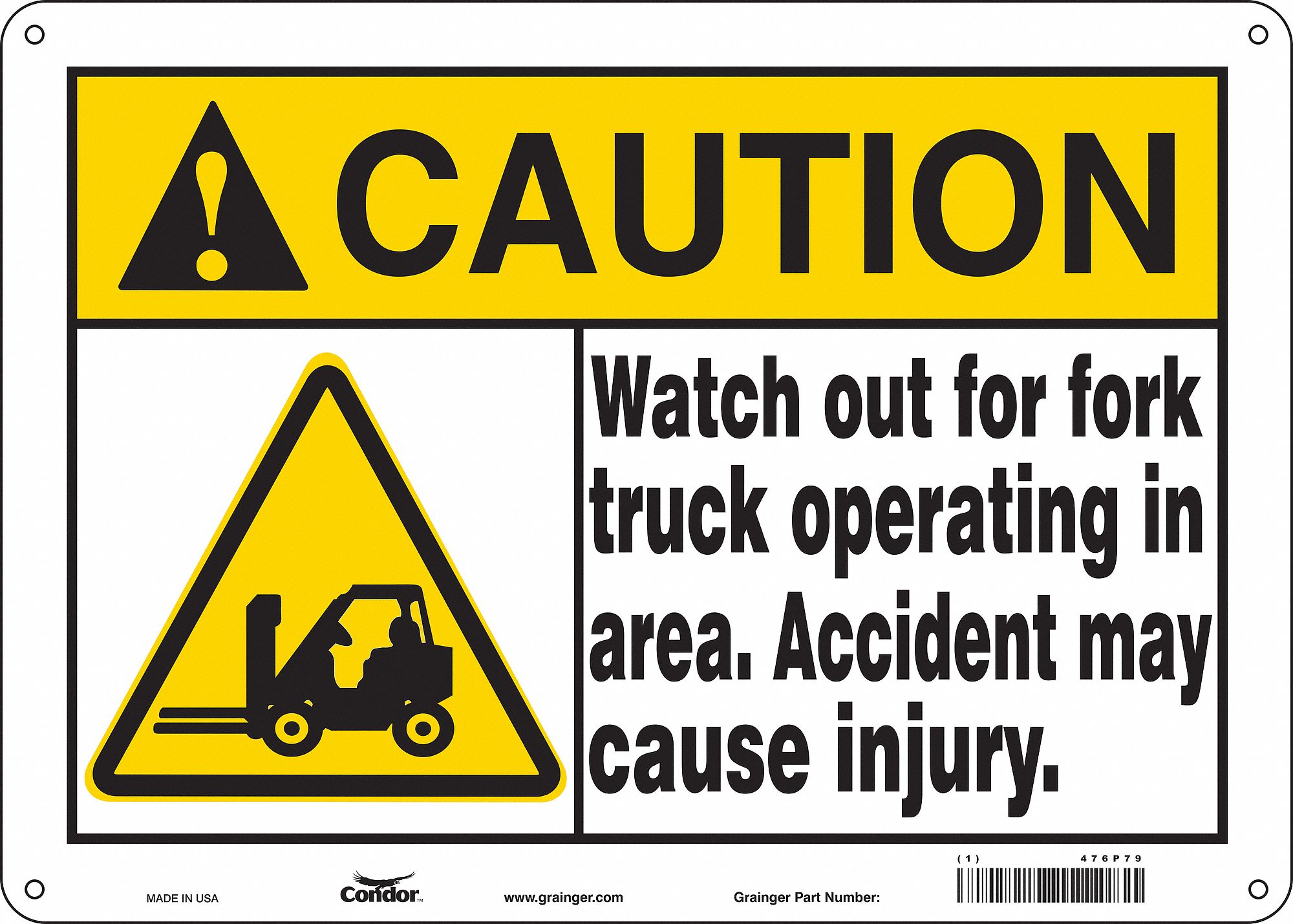 Safety Sign: Polyethylene, Mounting Holes Sign Mounting, 10 in x 14 in Nominal Sign Size
