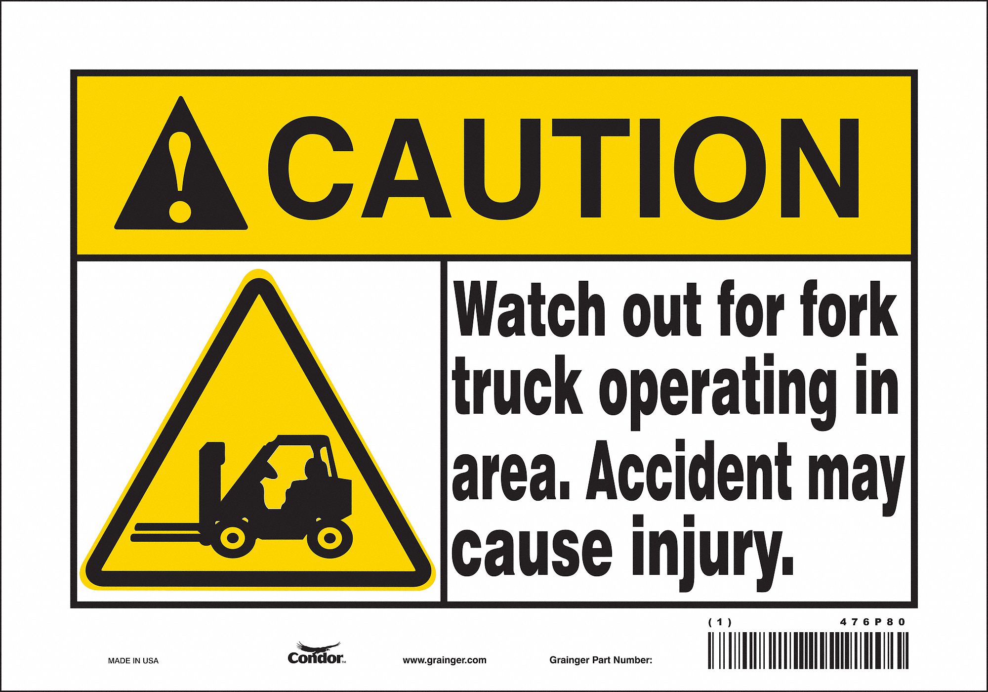 Safety Sign: Vinyl, Adhesive Sign Mounting, 7 in x 10 in Nominal Sign Size, Not Retroreflective