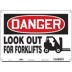 Danger: Look Out For Fork Lifts Signs