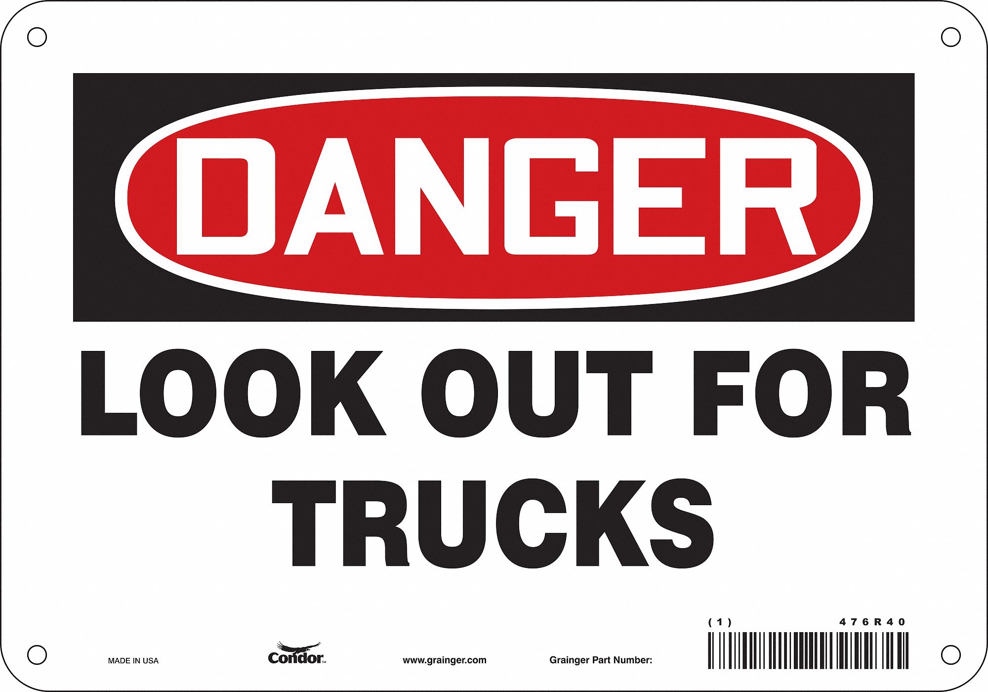 Safety Sign: Aluminum, Mounting Holes Sign Mounting, 7 in x 10 in Nominal Sign Size, 0.032 in Thick