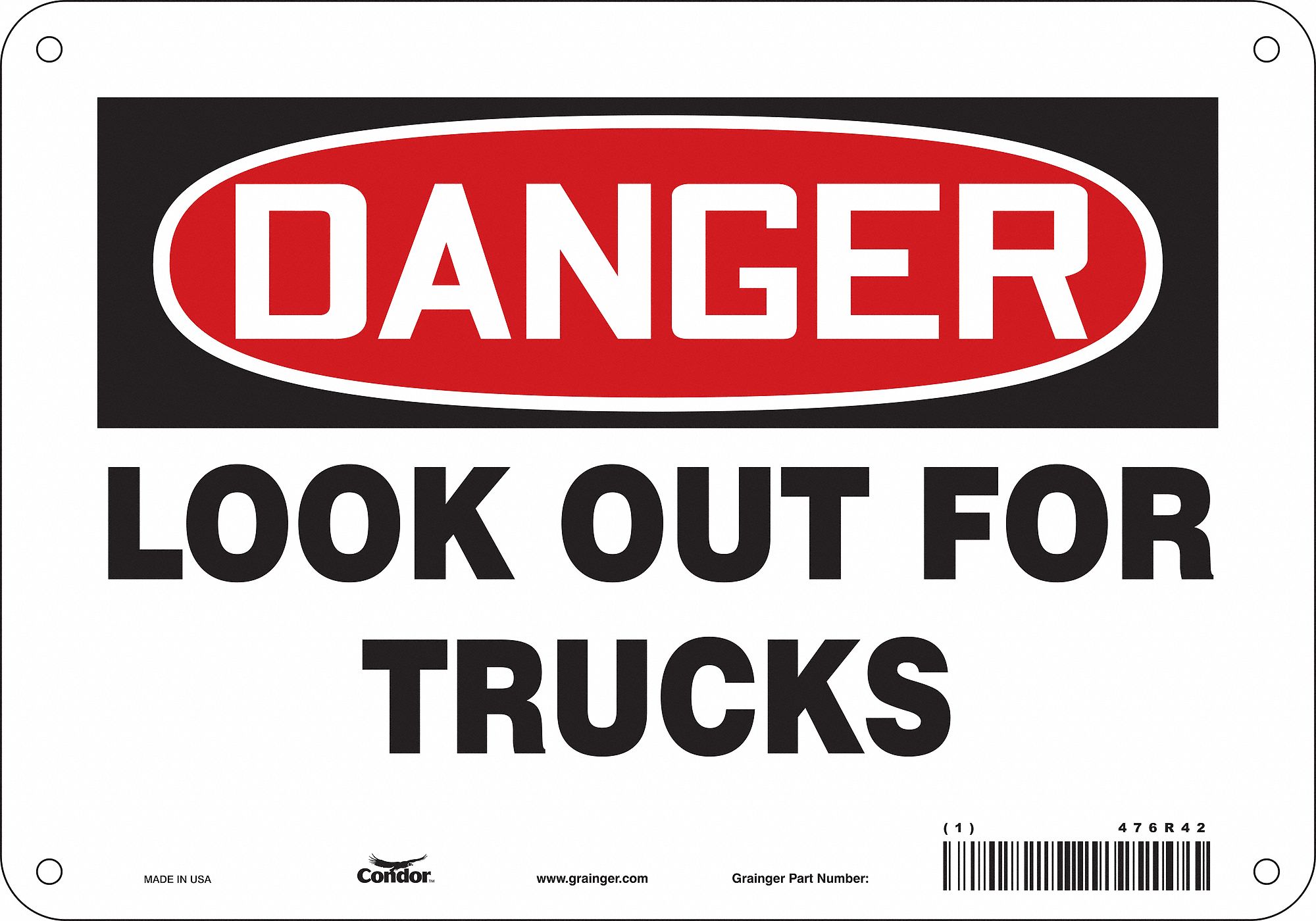 Safety Sign: Polyethylene, Mounting Holes Sign Mounting, 7 in x 10 in Nominal Sign Size