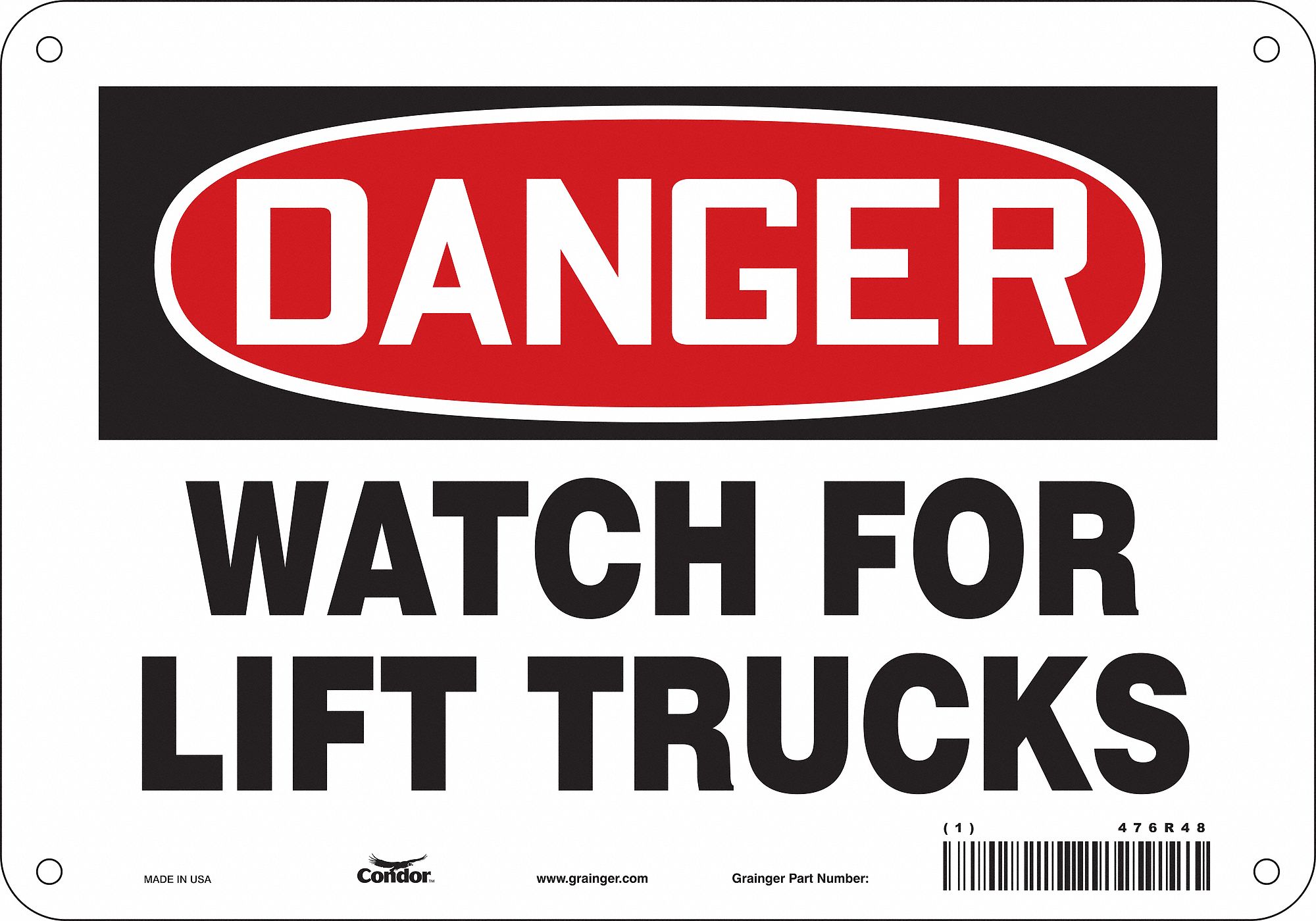 Safety Sign: Polyethylene, Mounting Holes Sign Mounting, 7 in x 10 in Nominal Sign Size