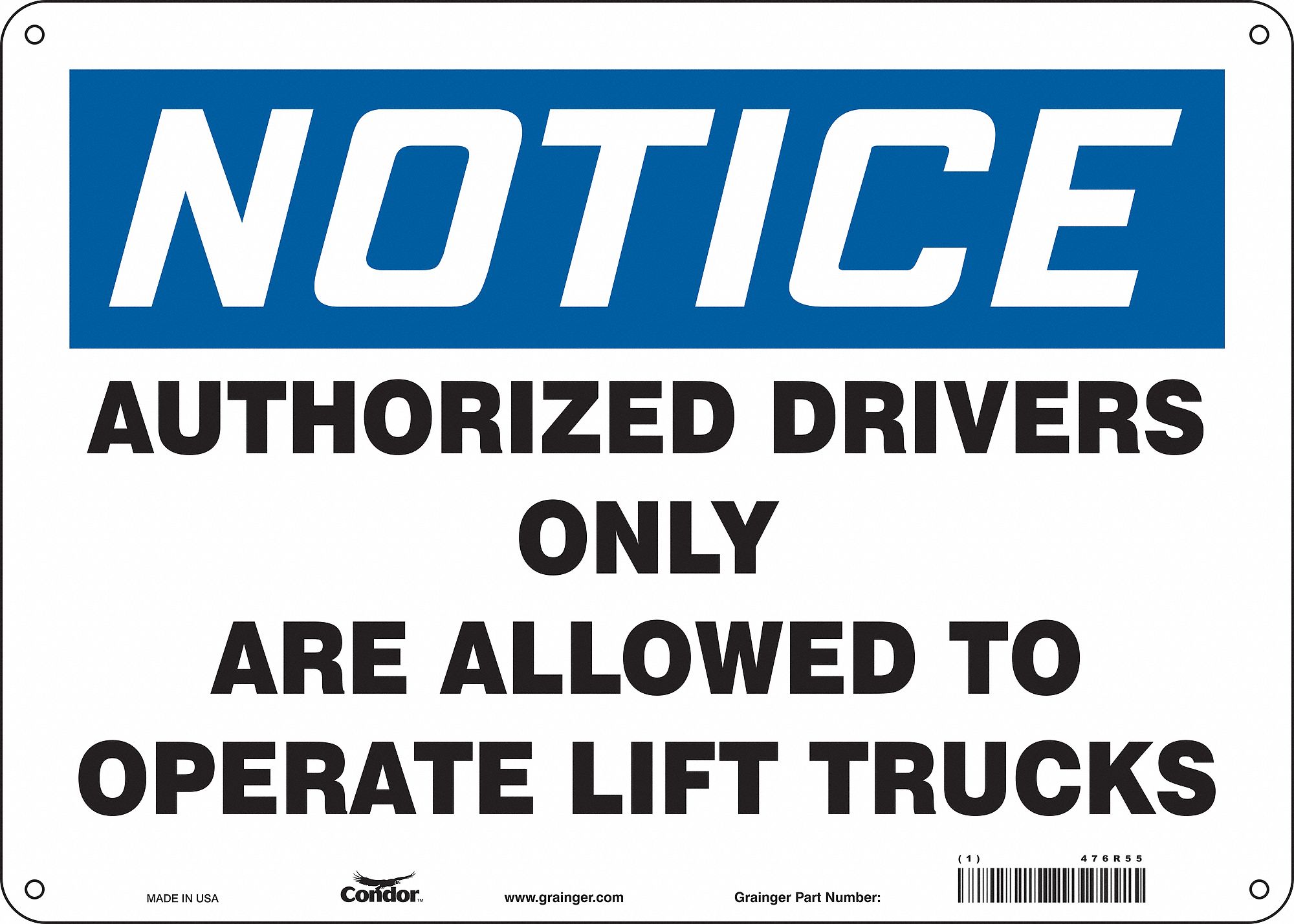 Safety Sign: Polyethylene, Mounting Holes Sign Mounting, 10 in x 14 in Nominal Sign Size