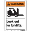 Warning: Look Out For Forklifts. Signs