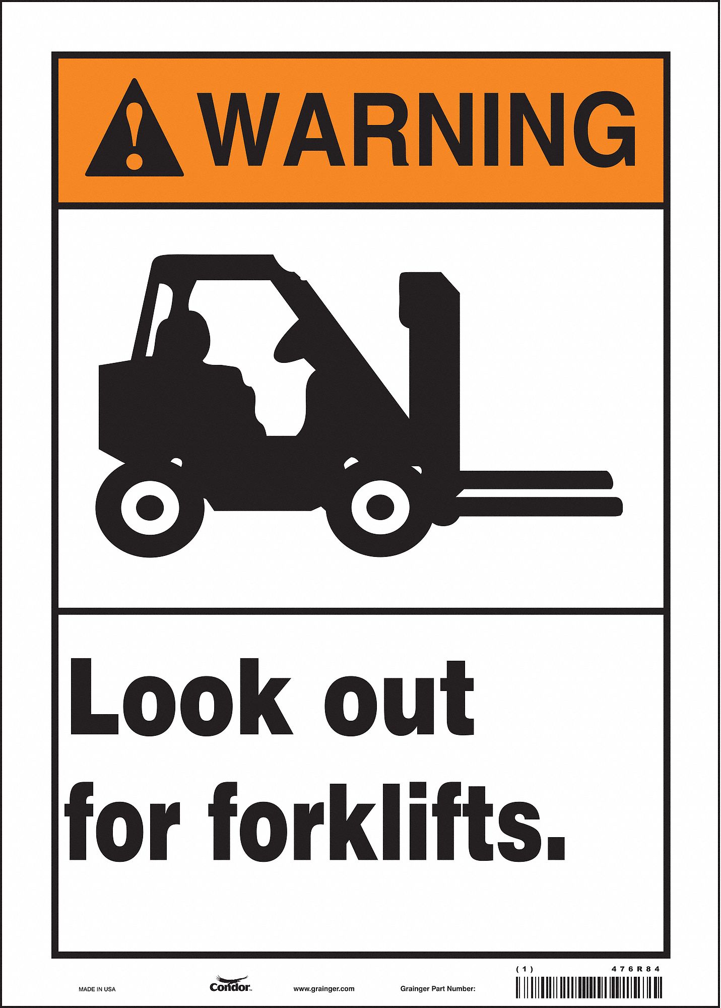 SAFETY SIGN, VINYL, ADHESIVE MOUNT, 14 IN X 10 IN NOMINAL SIGN SIZE, NOT RETROREFLECTIVE, LOOK OUT FOR FORKLIFTS.