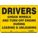 SAFETY SIGN, VINYL, ADHESIVE, 10X14 IN, NOT RETROREFLECTIVE, DRIVERS CHOCK WHEELS & TURN OFF ENGINE DURING LOADING &...