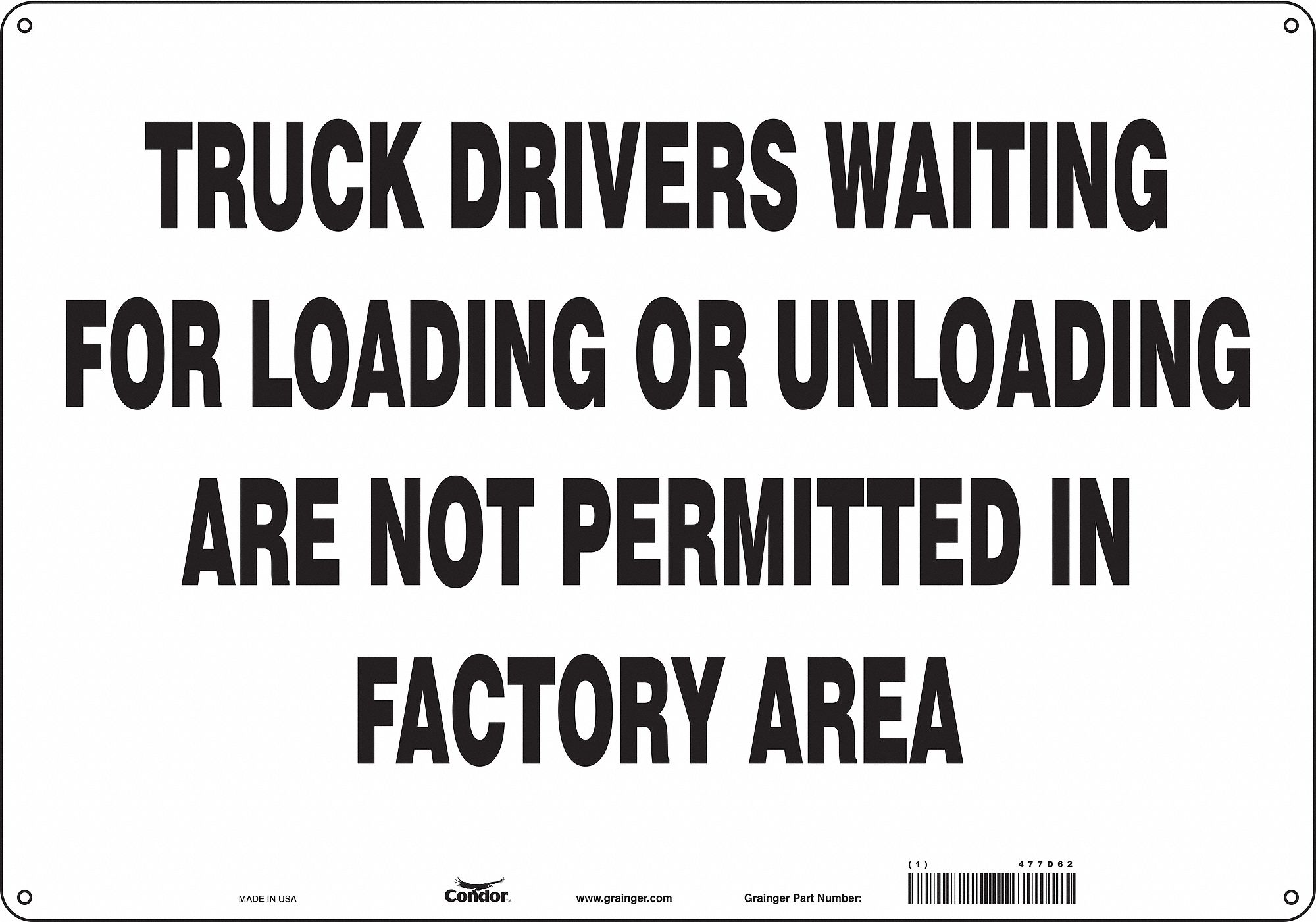 Safety Sign: Aluminum, Mounting Holes Sign Mounting, 14 in x 20 in Nominal Sign Size, 0.032 in Thick