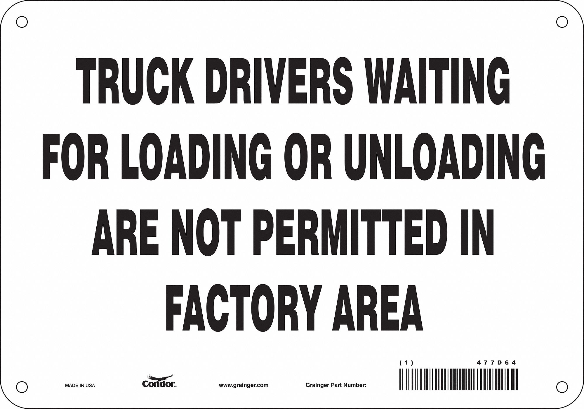 Safety Sign: Polyethylene, Mounting Holes Sign Mounting, 7 in x 10 in Nominal Sign Size