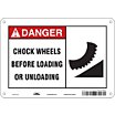Danger: Chock Wheels Before Loading Or Unloading Signs image