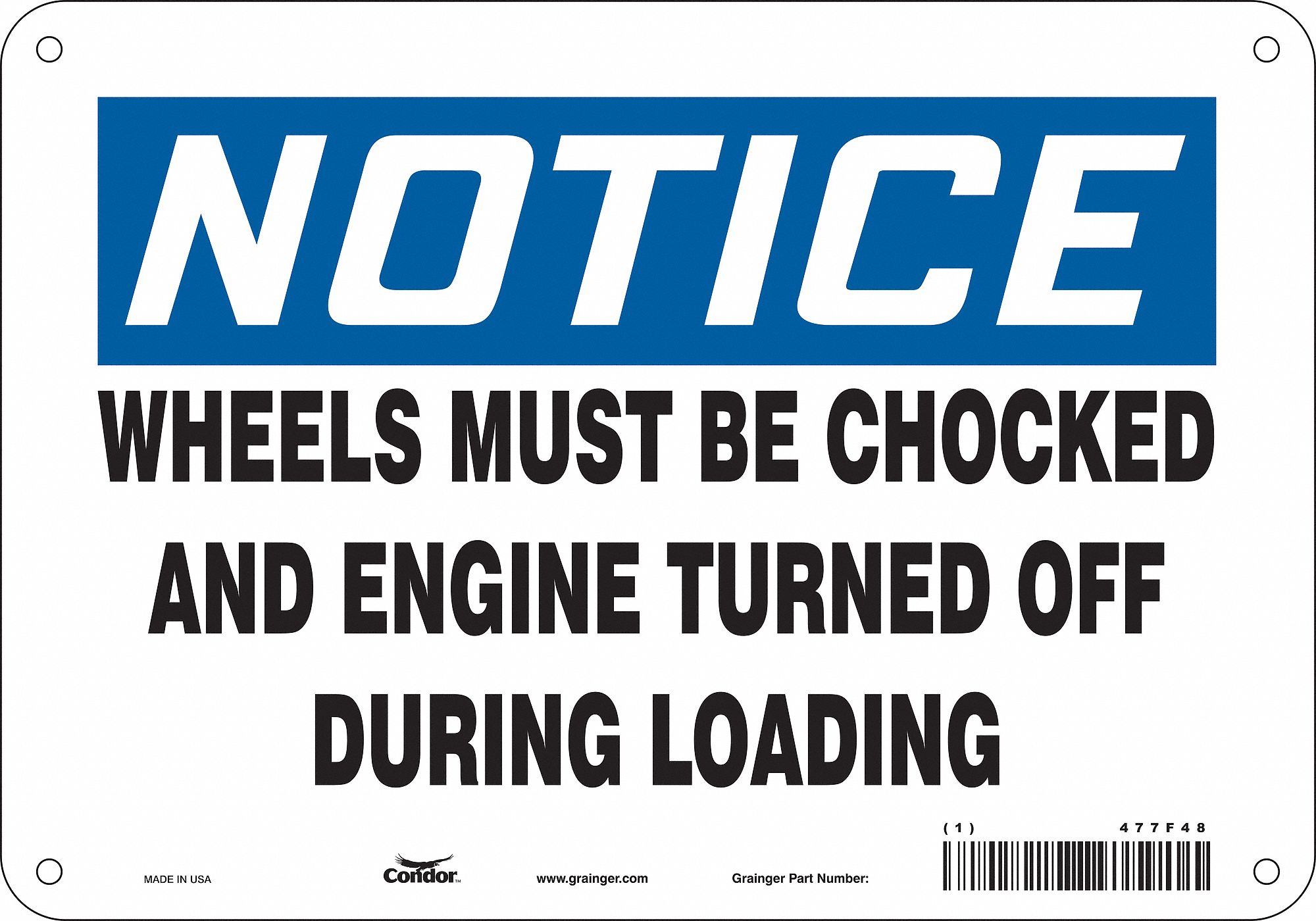 Safety Sign: Polyethylene, Mounting Holes Sign Mounting, 7 in x 10 in Nominal Sign Size