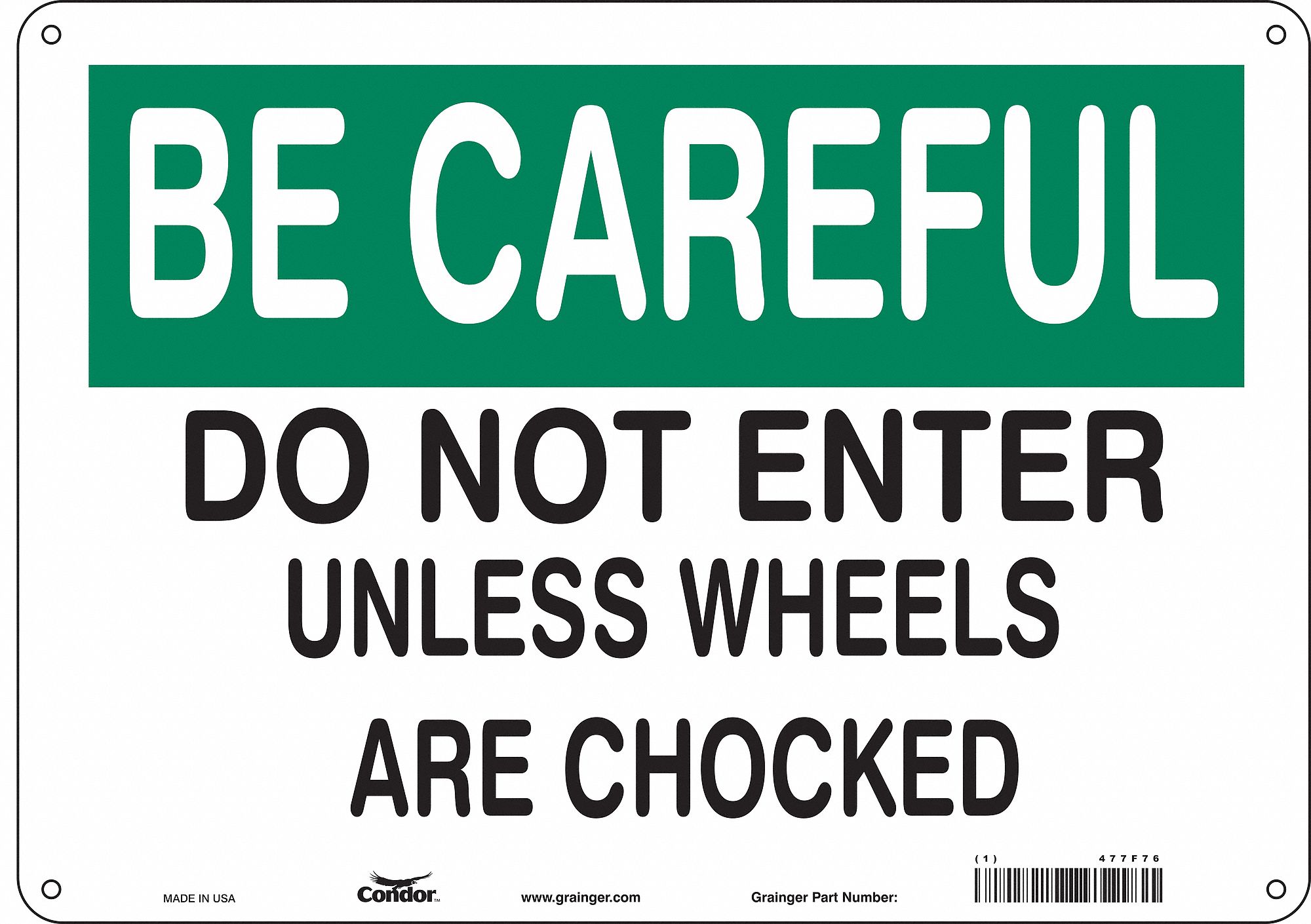 Safety Sign: Polyethylene, Mounting Holes Sign Mounting, 10 in x 14 in Nominal Sign Size