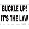 Buckle Up! It's The Law Signs image