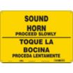 Sound Horn Proceed Slowly/Toque La Bocina Proceda Lentamente Signs