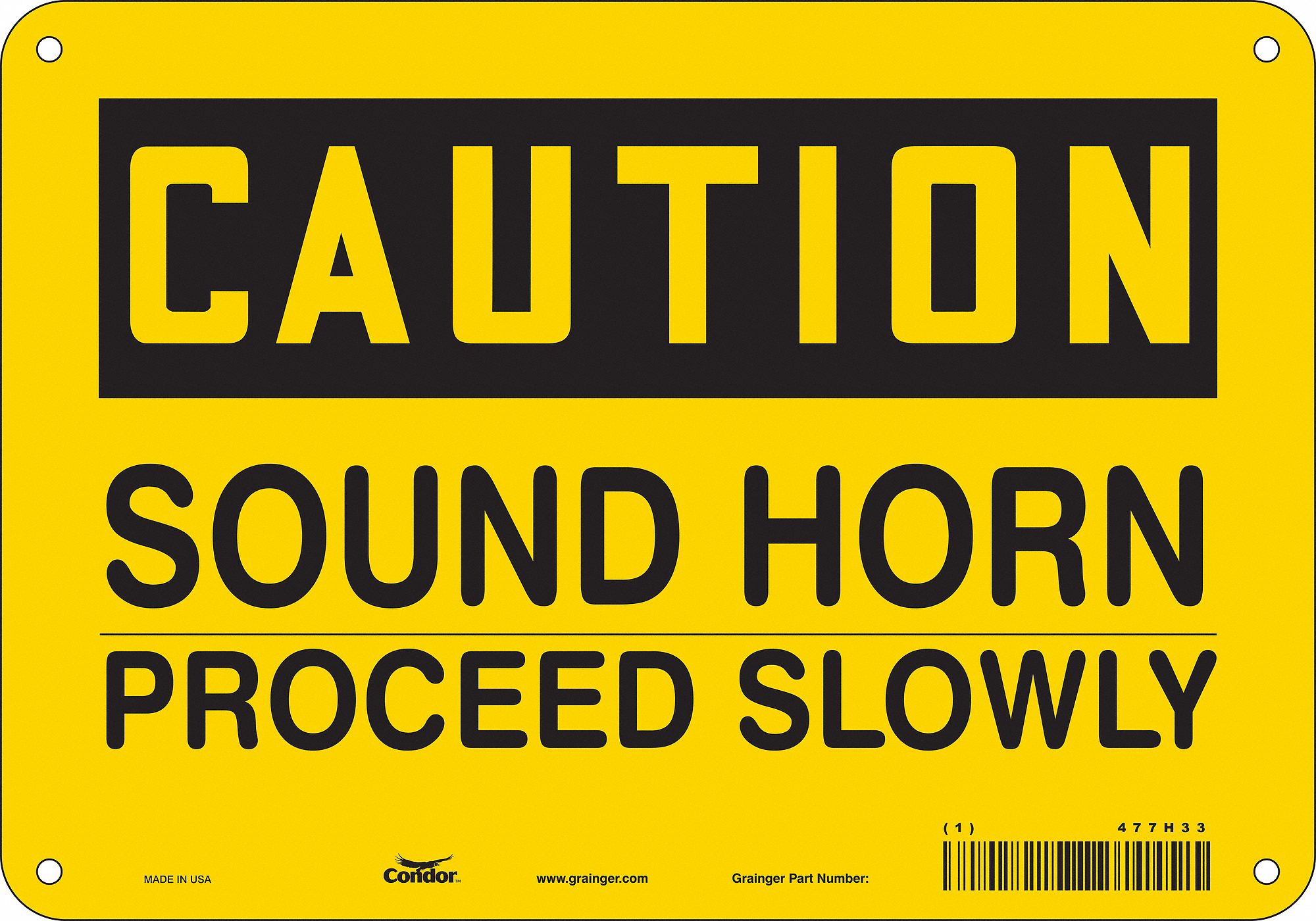 Safety Sign: Aluminum, Mounting Holes Sign Mounting, 7 in x 10 in Nominal Sign Size, 0.032 in Thick