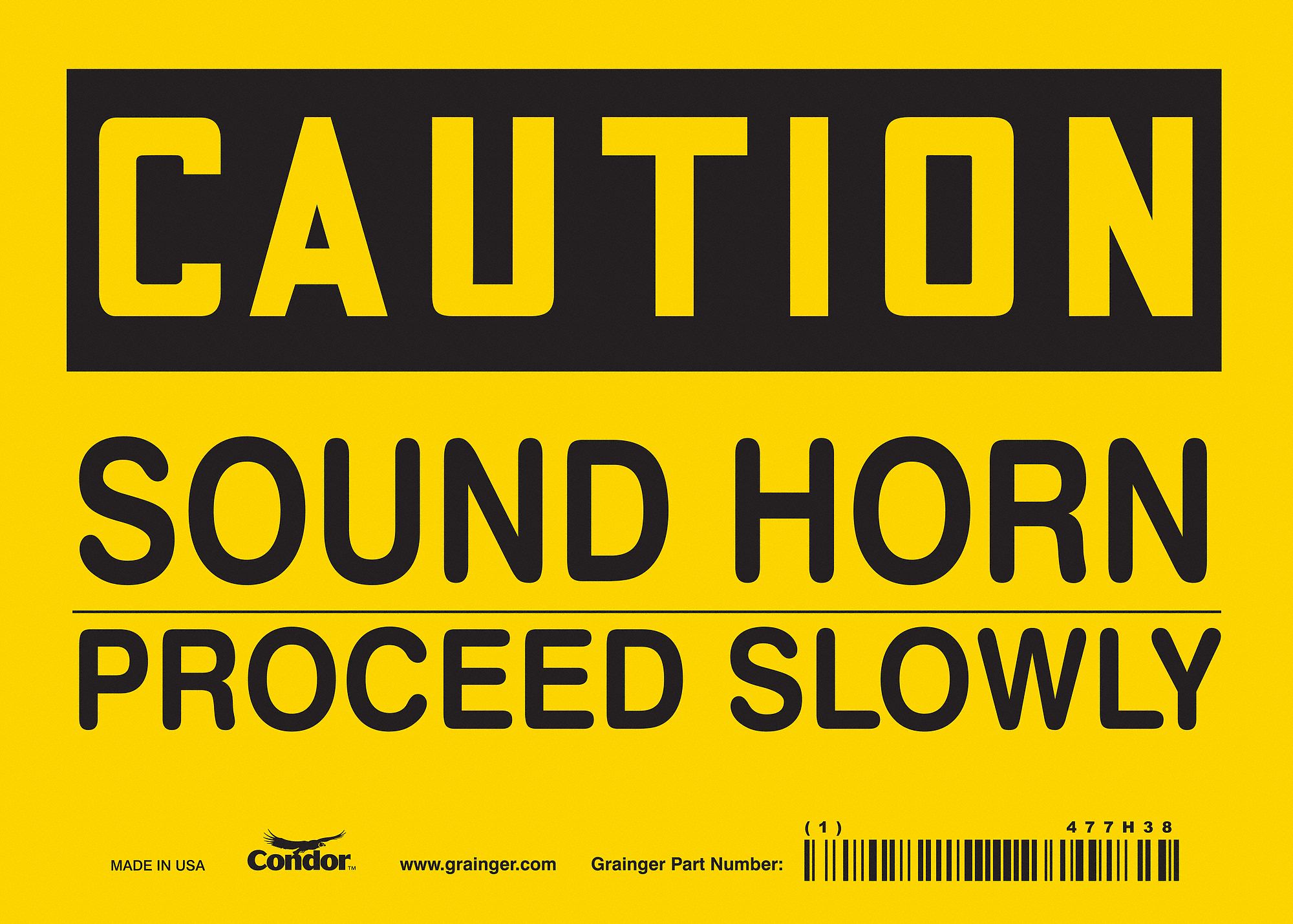 Safety Sign: Vinyl, Adhesive Sign Mounting, 5 in x 7 in Nominal Sign Size, Not Retroreflective