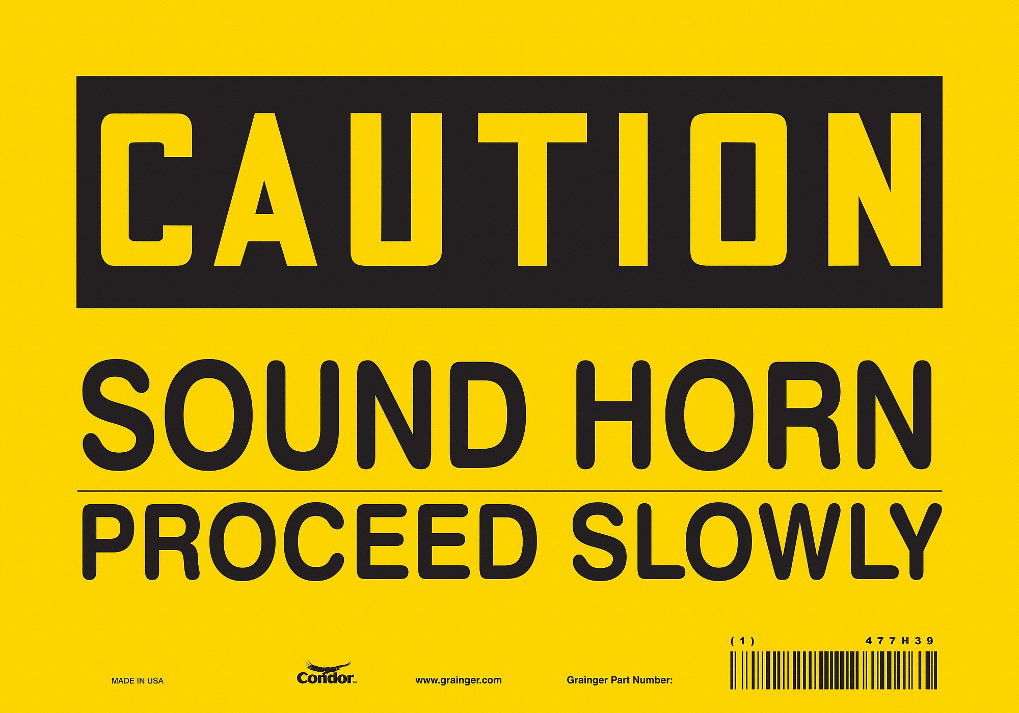 Safety Sign: Vinyl, Adhesive Sign Mounting, 7 in x 10 in Nominal Sign Size, Not Retroreflective