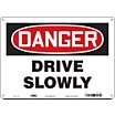 Danger: Drive Slowly Signs image