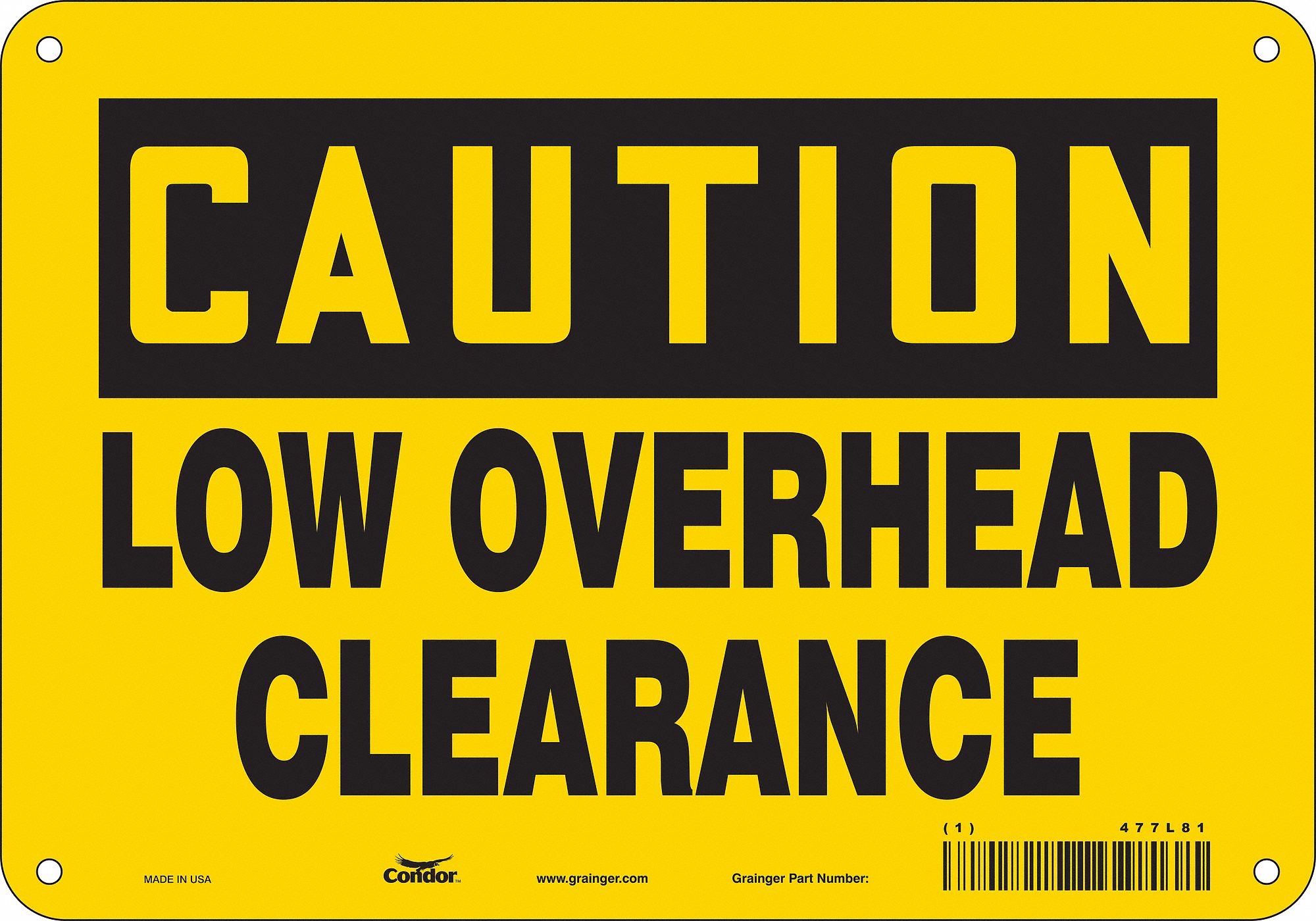 Safety Sign: Aluminum, Mounting Holes Sign Mounting, 7 in x 10 in Nominal Sign Size, 0.032 in Thick