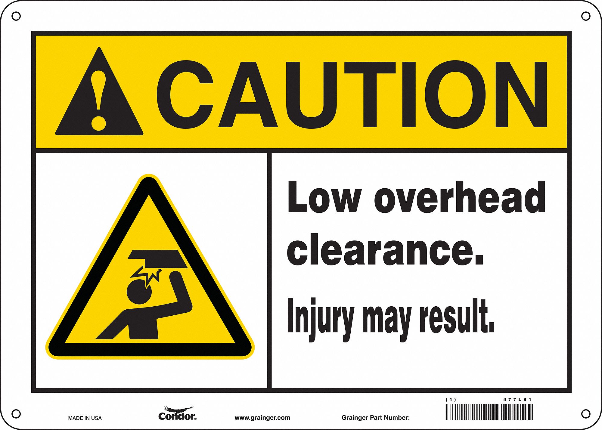 Safety Sign: Aluminum, Mounting Holes Sign Mounting, 10 in x 14 in Nominal Sign Size, 0.032 in Thick