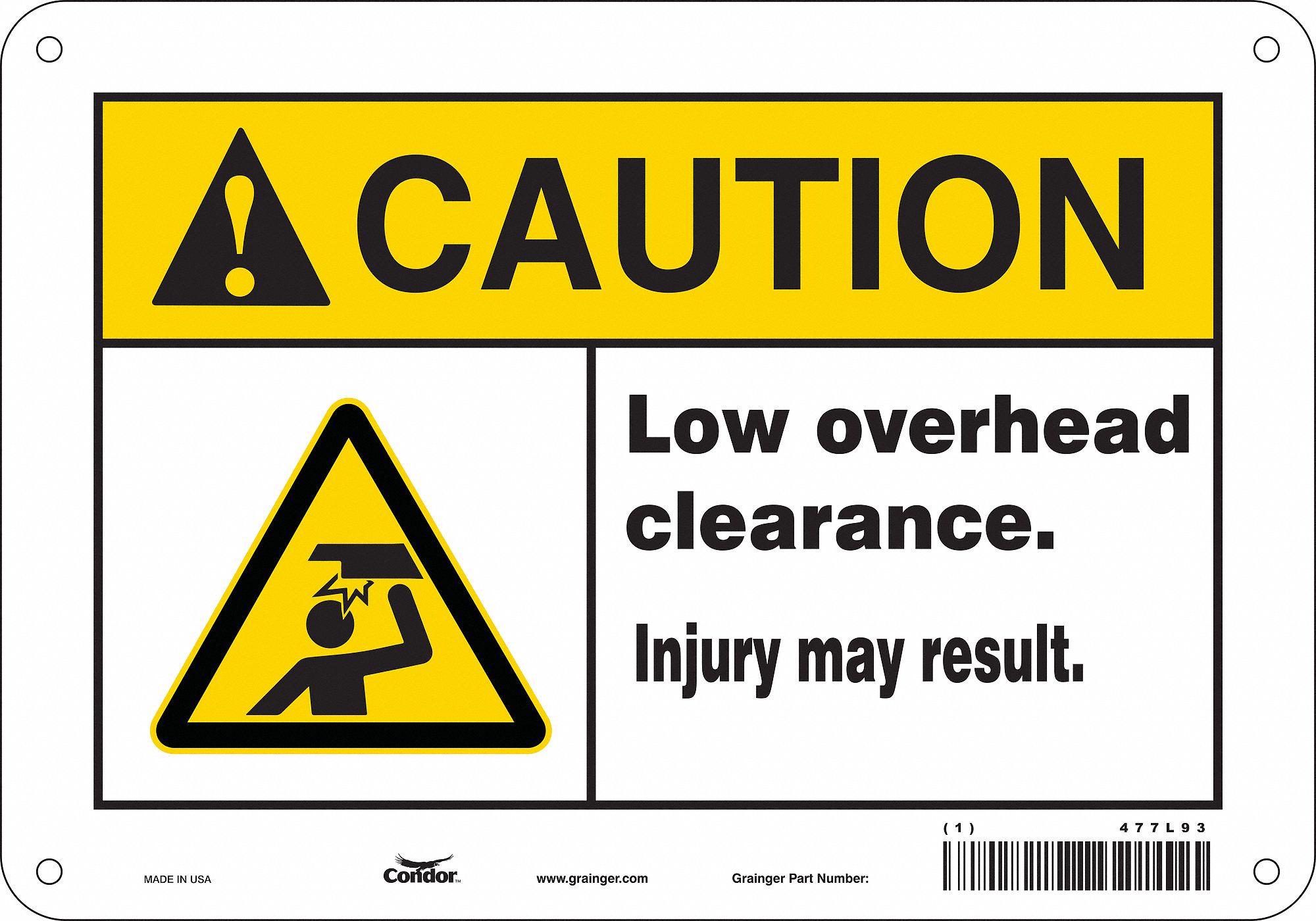 Safety Sign: Polyethylene, Mounting Holes Sign Mounting, 7 in x 10 in Nominal Sign Size, Caution