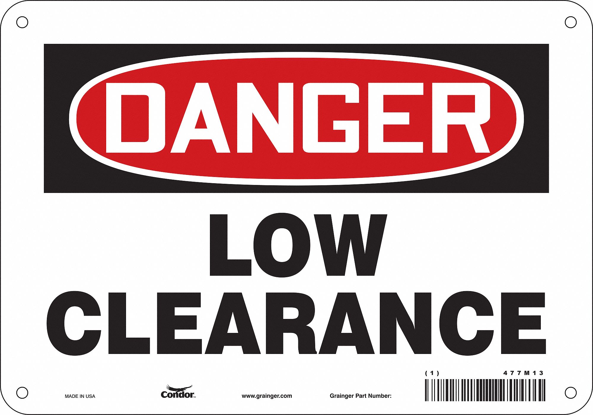 Safety Sign: Aluminum, Mounting Holes Sign Mounting, 7 in x 10 in Nominal Sign Size, 0.032 in Thick