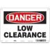 Danger: Low Clearance Signs