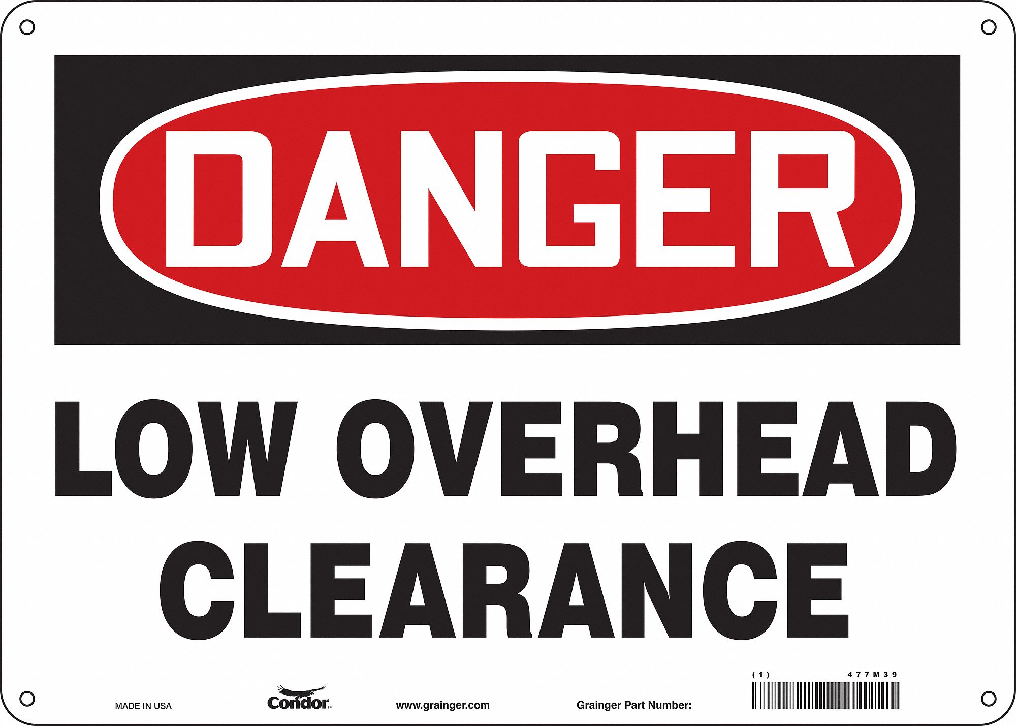 Safety Sign: Polyethylene, Mounting Holes Sign Mounting, 10 in x 14 in Nominal Sign Size