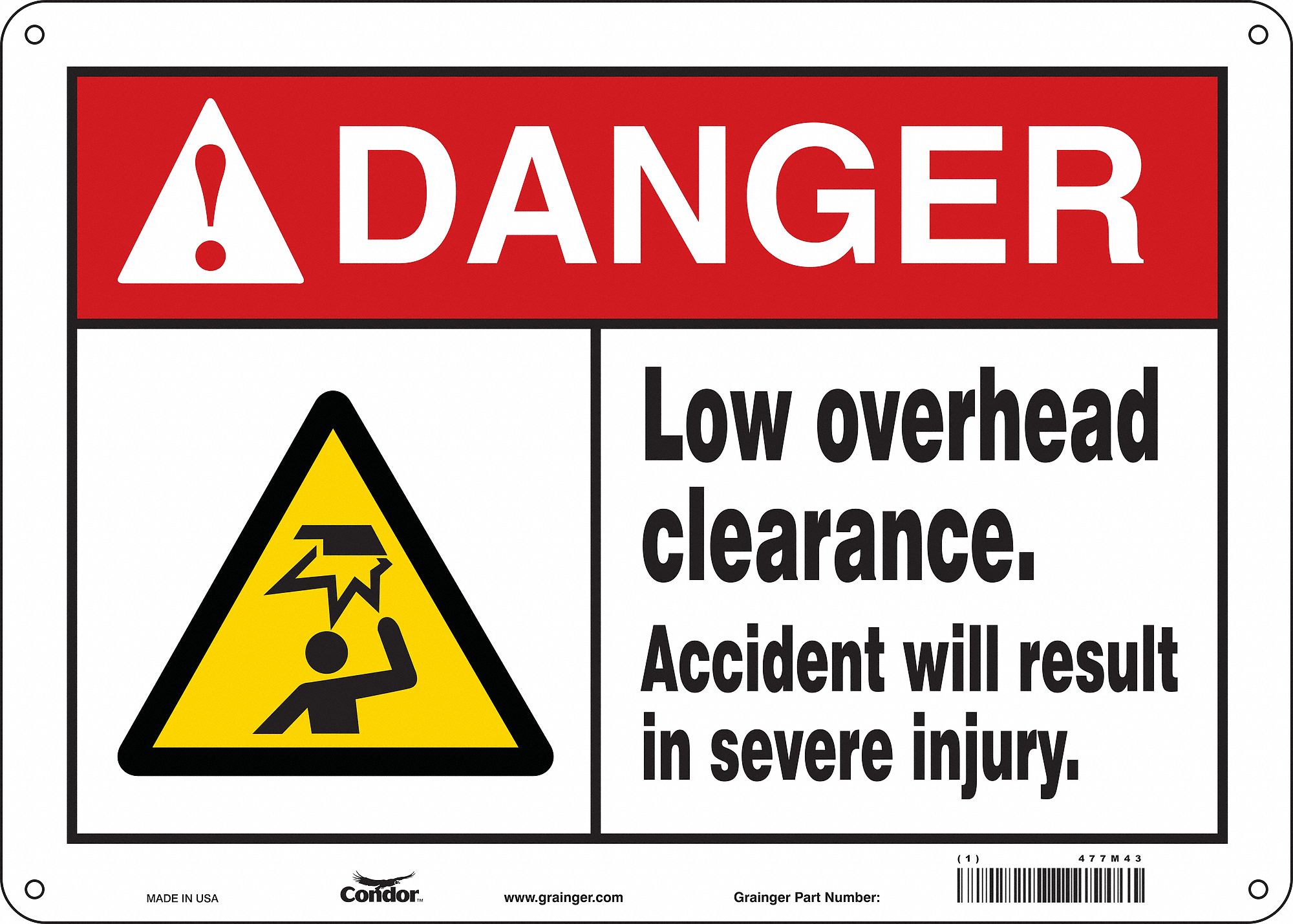 Safety Sign: Aluminum, Mounting Holes Sign Mounting, 10 in x 14 in Nominal Sign Size, 0.032 in Thick