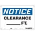 Notice: Clearance ___ Ft. Signs