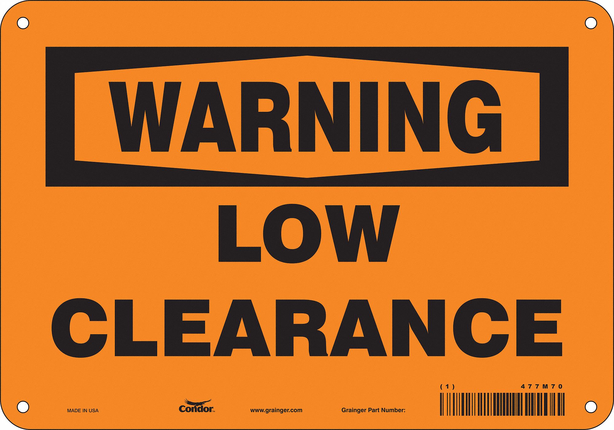 Safety Sign: Aluminum, Mounting Holes Sign Mounting, 7 in x 10 in Nominal Sign Size, 0.032 in Thick