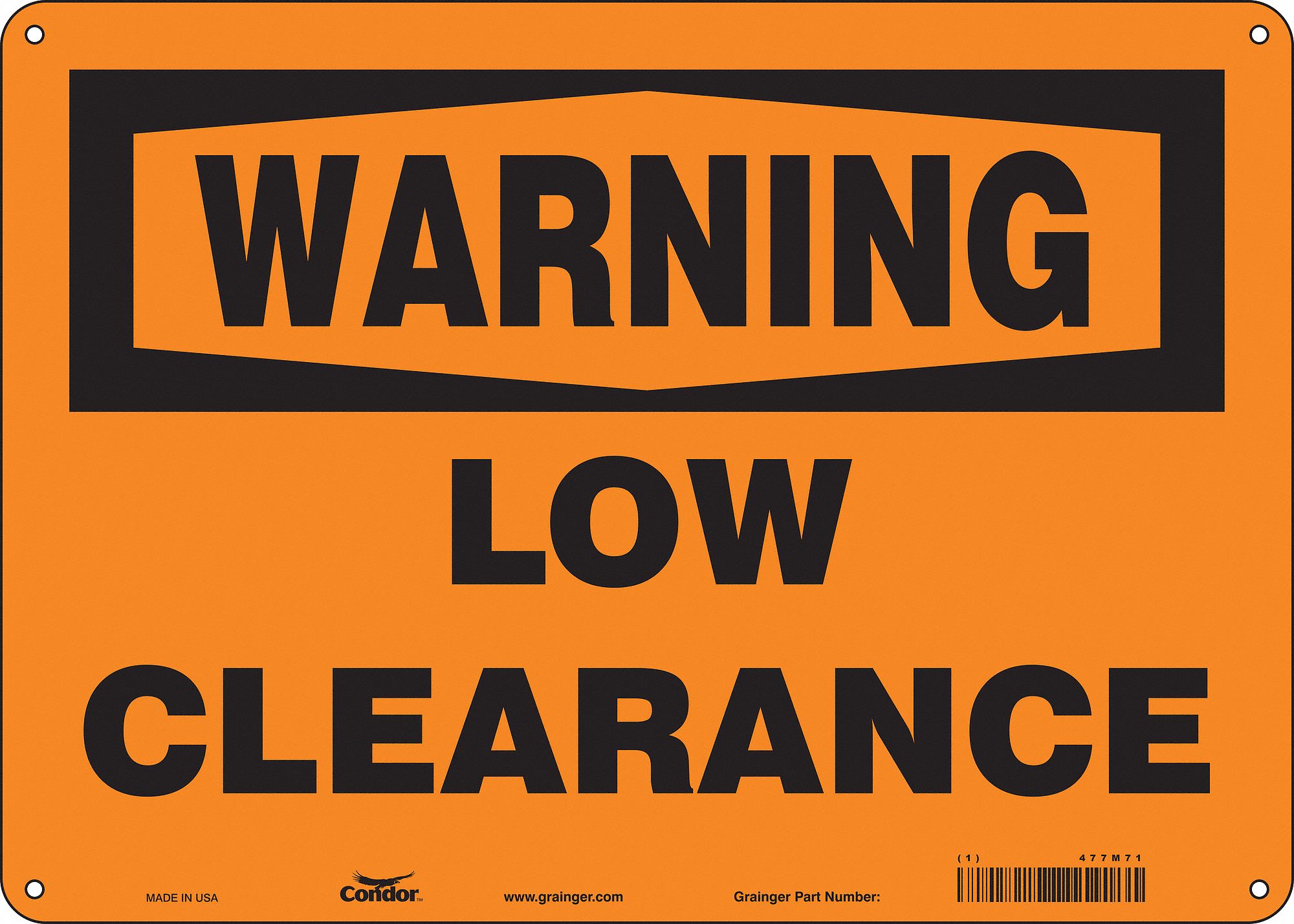 Safety Sign: Aluminum, Mounting Holes Sign Mounting, 10 in x 14 in Nominal Sign Size, 0.032 in Thick