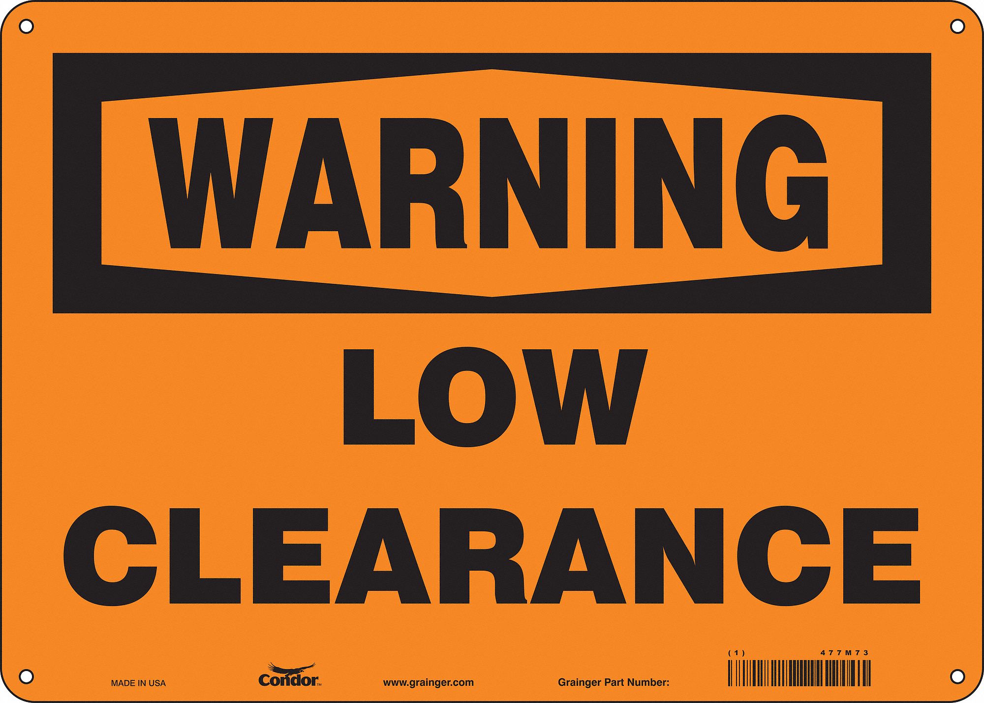 Safety Sign: Polyethylene, Mounting Holes Sign Mounting, 10 in x 14 in Nominal Sign Size