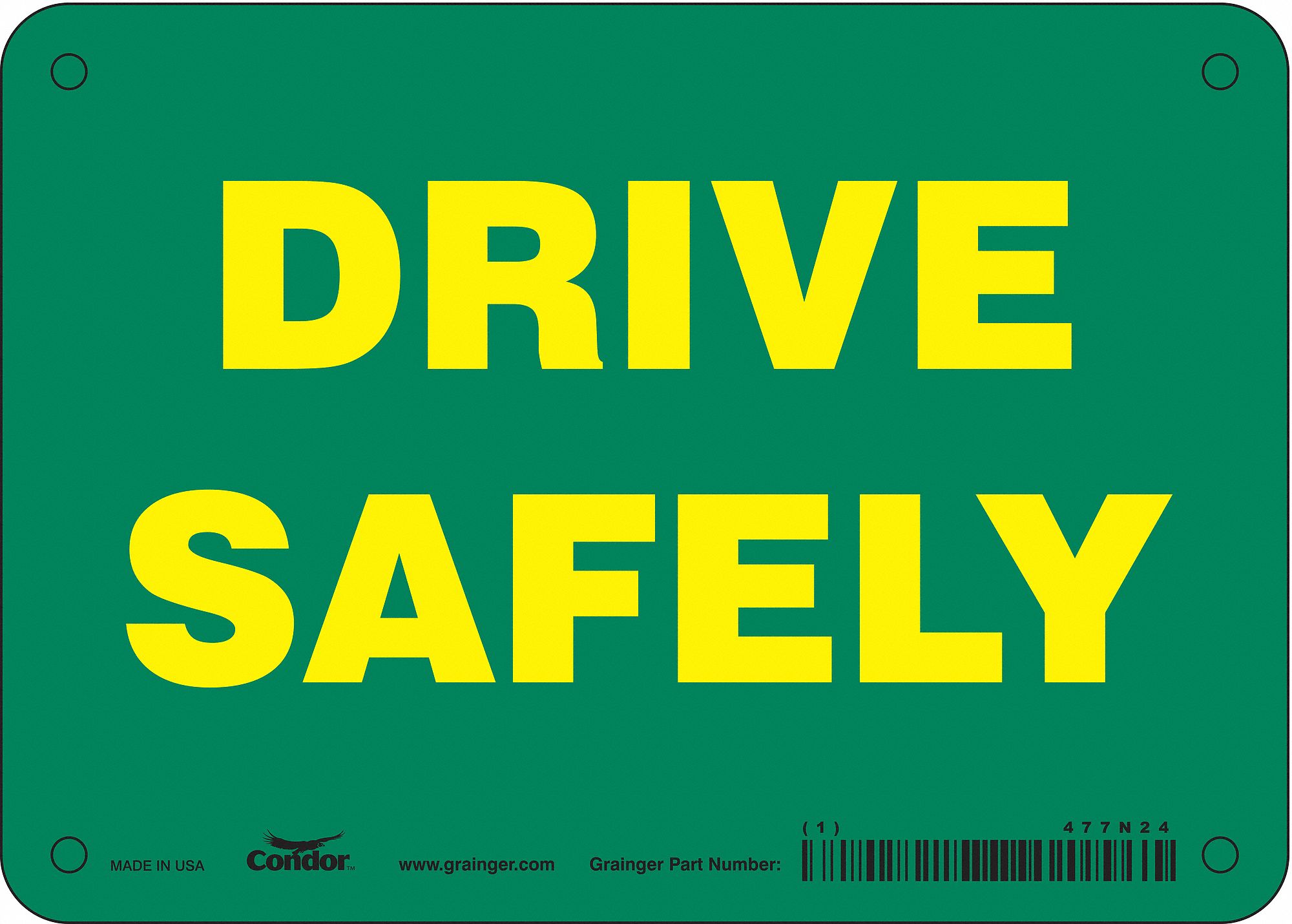 Safety Sign: Polyethylene, Mounting Holes Sign Mounting, 5 in x 7 in Nominal Sign Size