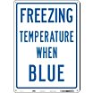Freezing Temperature When Blue Signs image