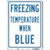 Freezing Temperature When Blue Signs