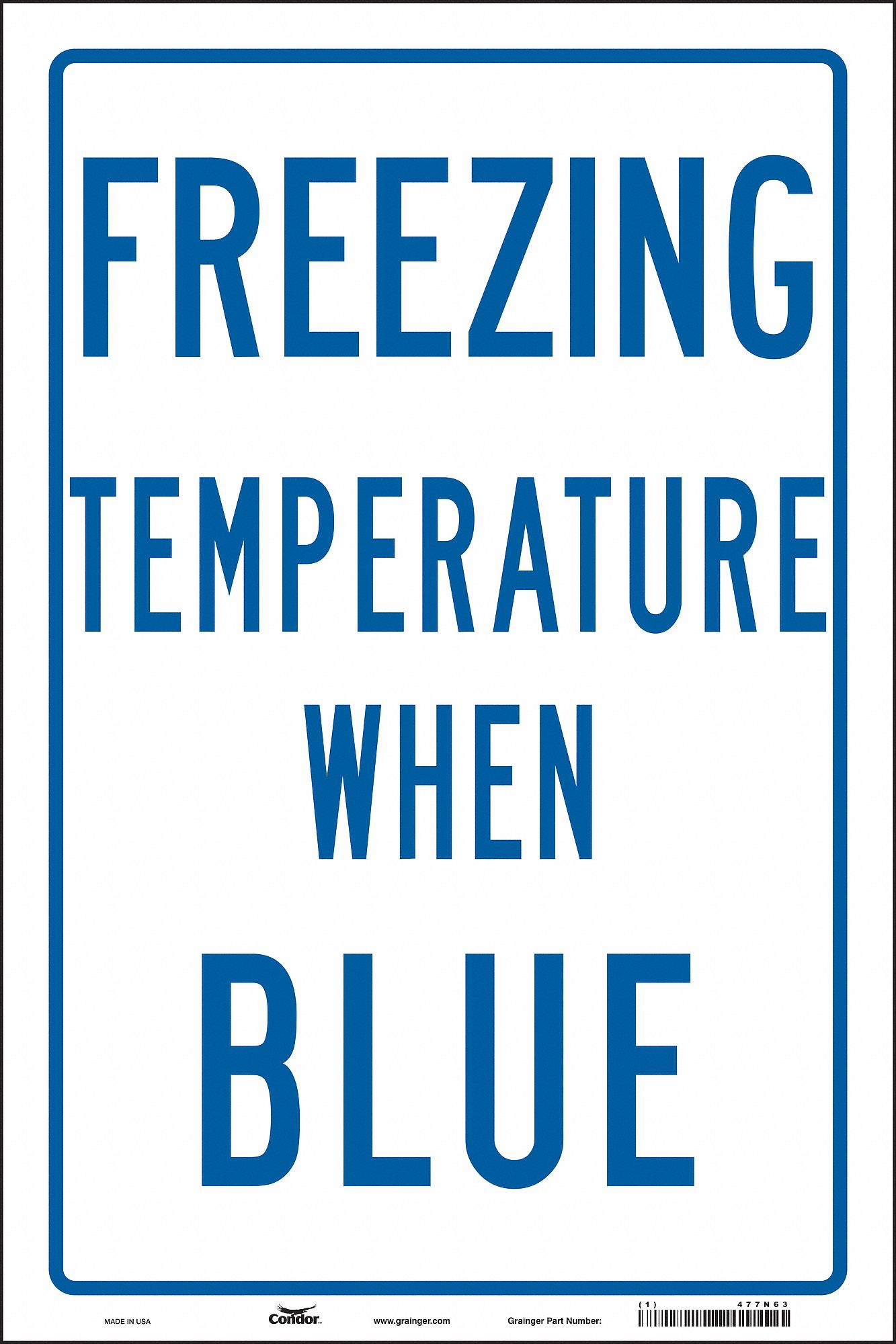 Safety Sign: Vinyl, Adhesive Sign Mounting, 18 in x 12 in Nominal Sign Size, Not Retroreflective