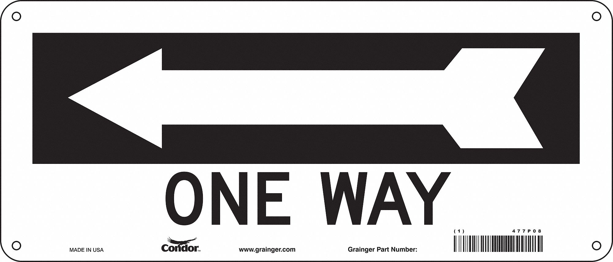 Safety Sign: Polyethylene, Mounting Holes Sign Mounting, 6 1/2 in x 14 in Nominal Sign Size, One Way
