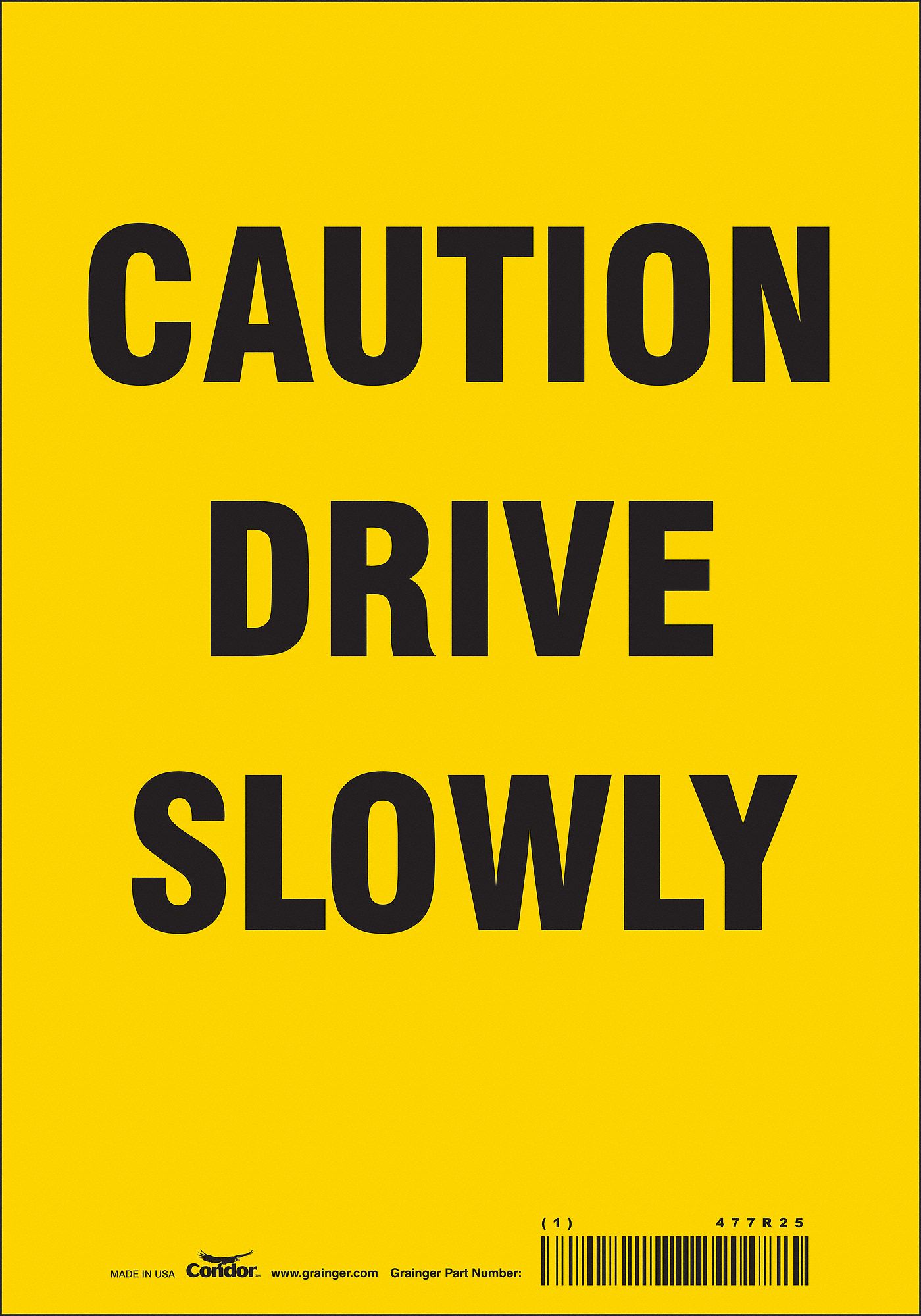 Safety Sign: Vinyl, Adhesive Sign Mounting, 10 in x 7 in Nominal Sign Size, Not Retroreflective