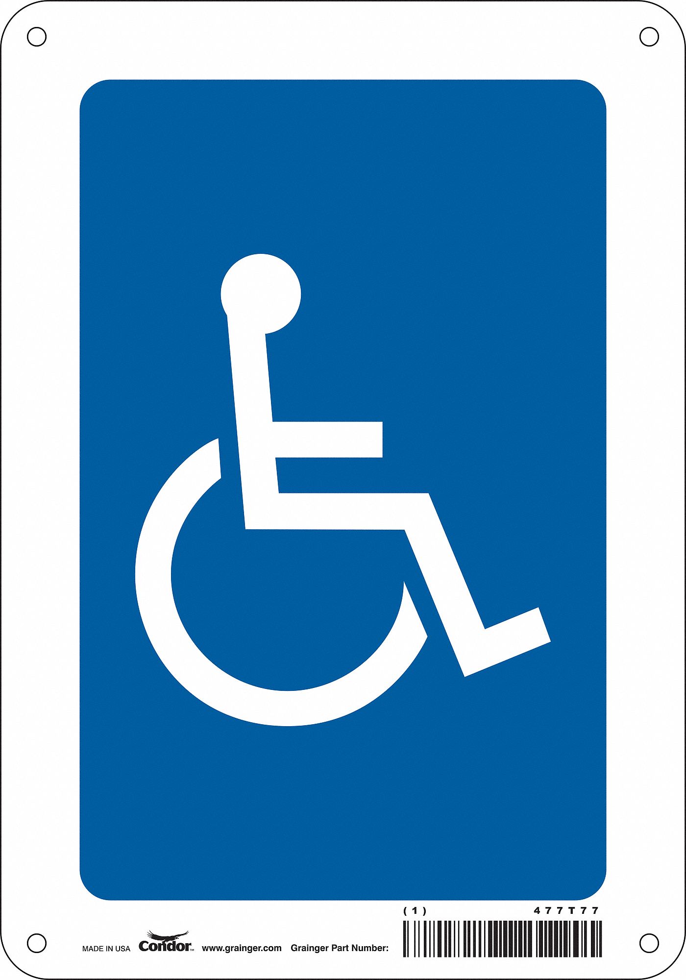 SAFETY SIGN, ALUMINUM, MOUNTING HOLES, 10 IN X 7 IN NOMINAL SIGN SIZE, 0.032 IN THICK, WHEELCHAIR PICTOGRAM