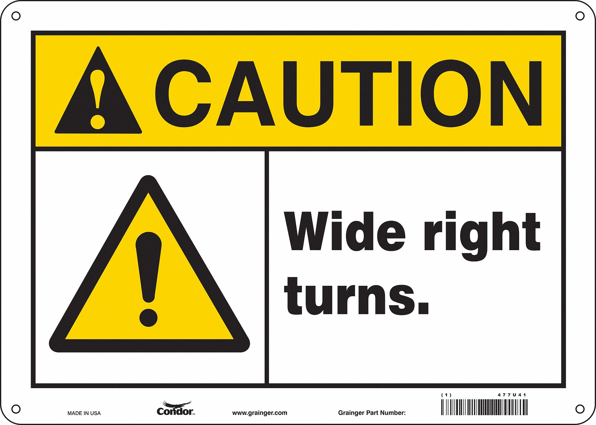 Safety Sign: Polyethylene, Mounting Holes Sign Mounting, 10 in x 14 in Nominal Sign Size