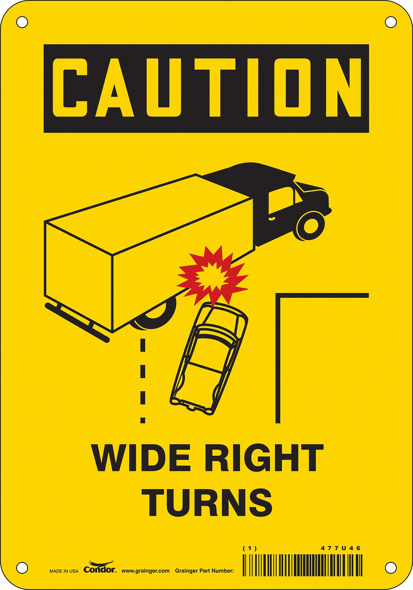 Safety Sign: Polyethylene, Mounting Holes Sign Mounting, 10 in x 7 in Nominal Sign Size
