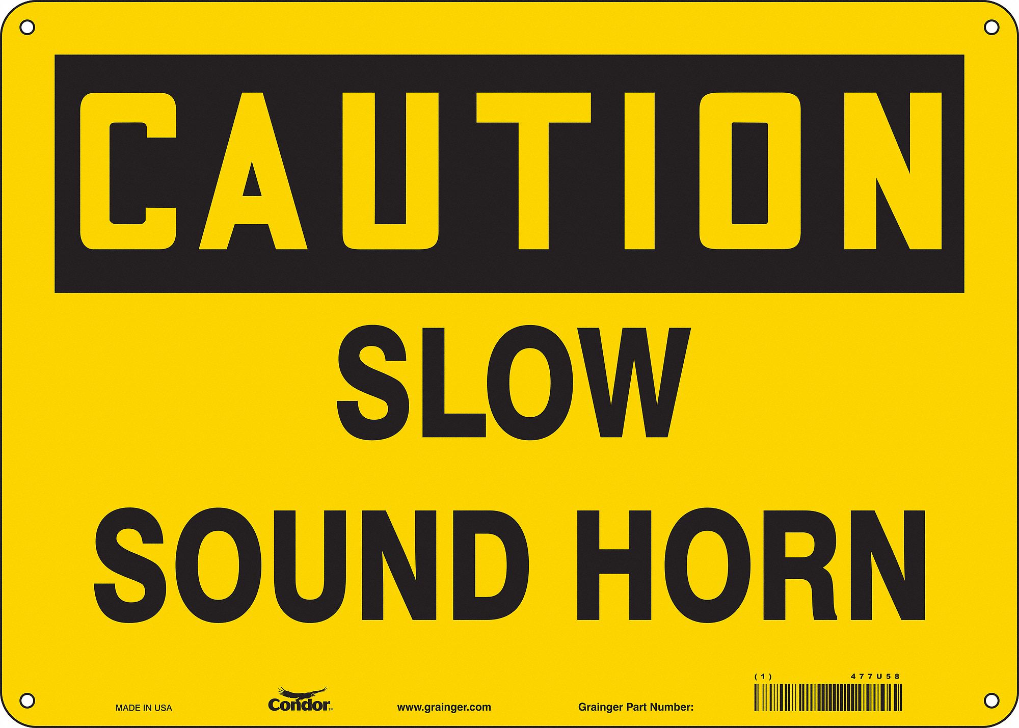 Safety Sign: Aluminum, Mounting Holes Sign Mounting, 10 in x 14 in Nominal Sign Size, 0.032 in Thick