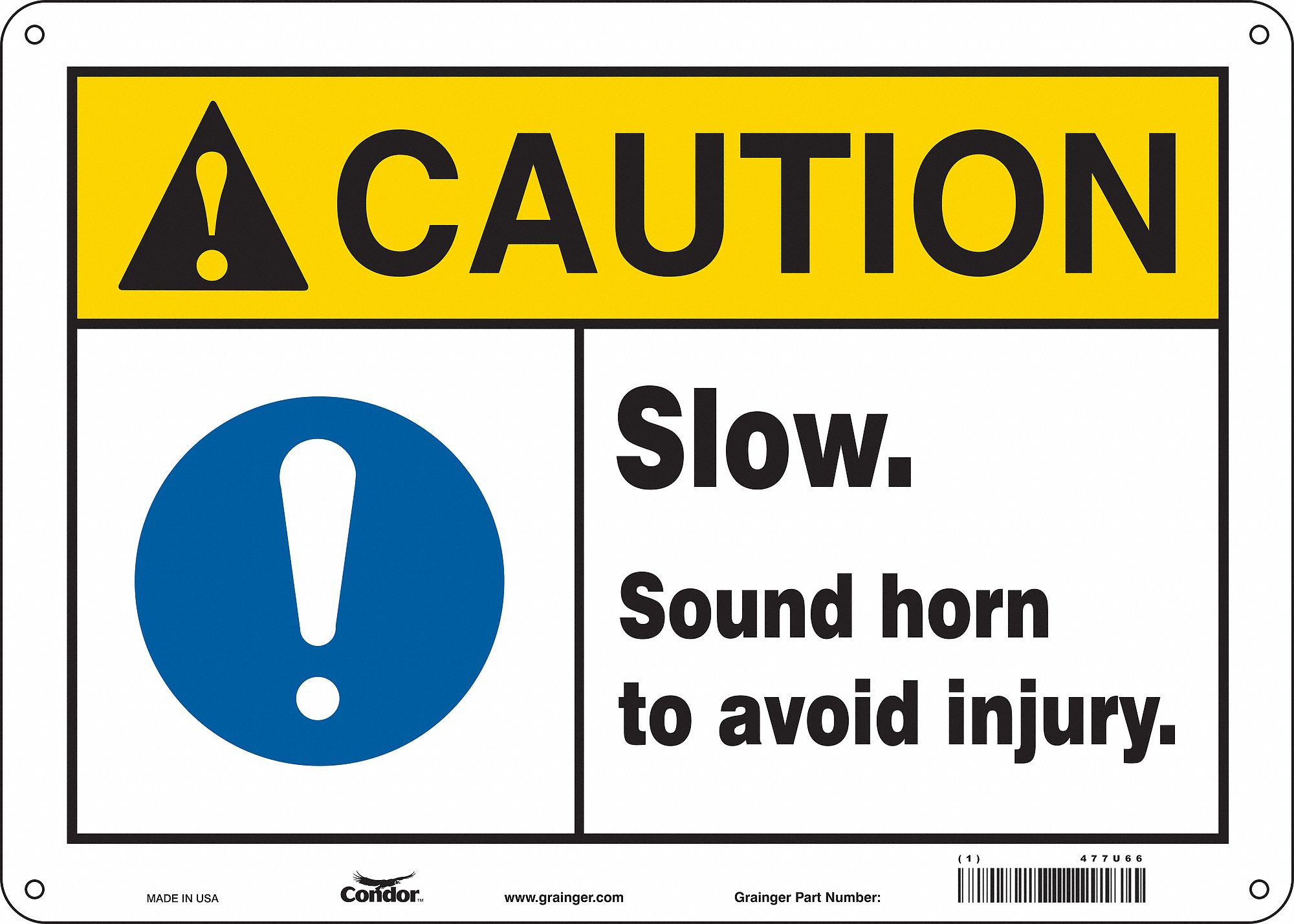 Safety Sign: Polyethylene, Mounting Holes Sign Mounting, 10 in x 14 in Nominal Sign Size