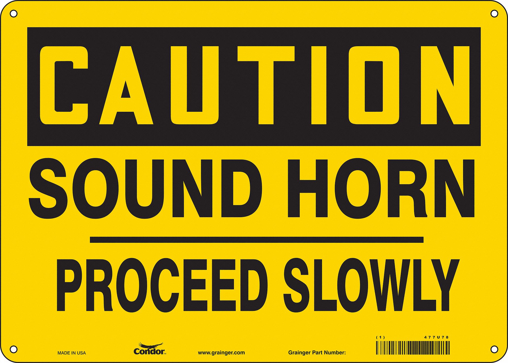 Safety Sign: Polyethylene, Mounting Holes Sign Mounting, 10 in x 14 in Nominal Sign Size