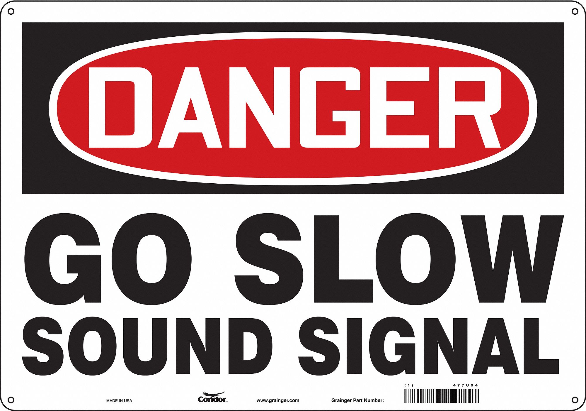Safety Sign: Polyethylene, Mounting Holes Sign Mounting, 14 in x 20 in Nominal Sign Size