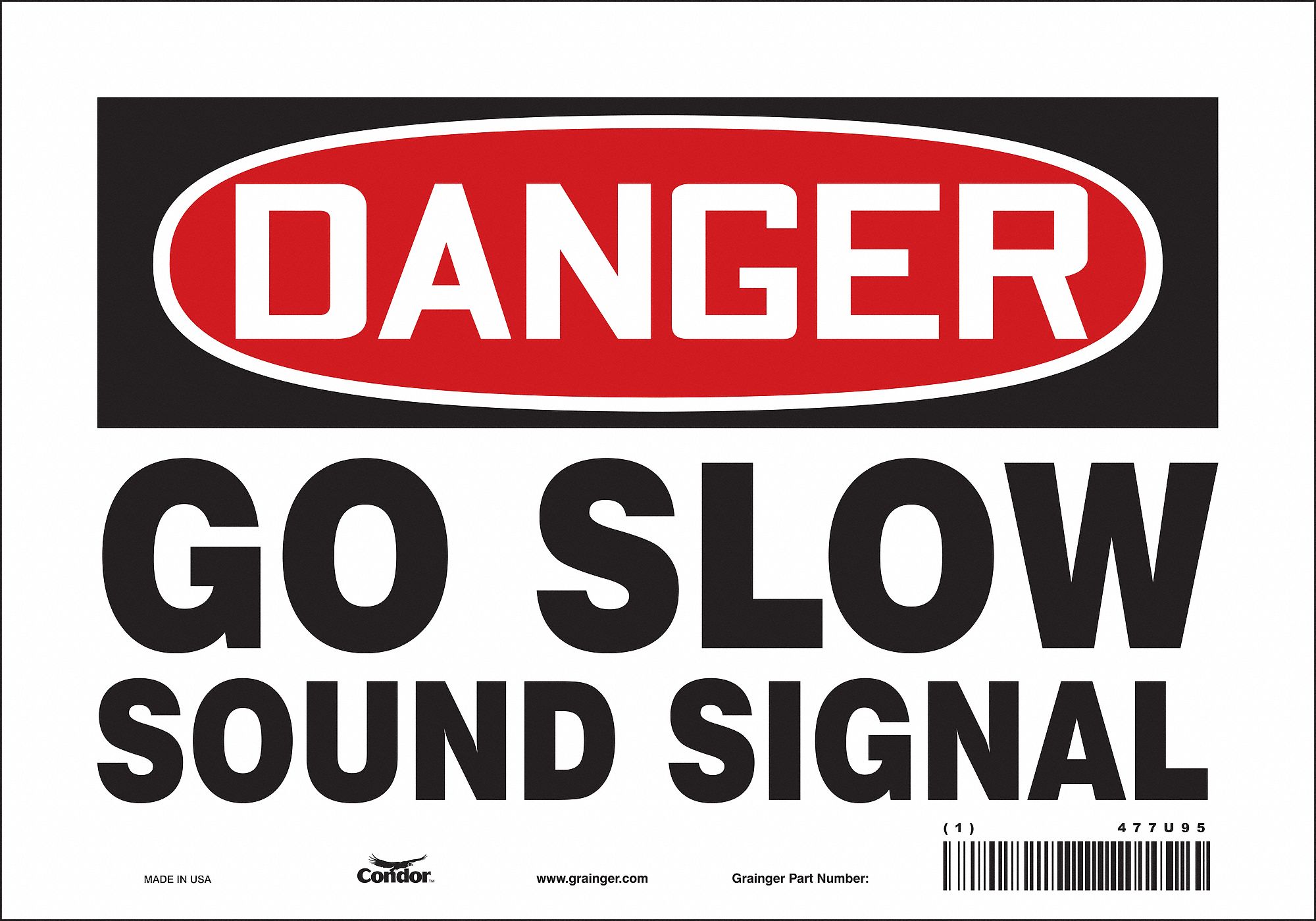 Safety Sign: Vinyl, Adhesive Sign Mounting, 7 in x 10 in Nominal Sign Size, Not Retroreflective