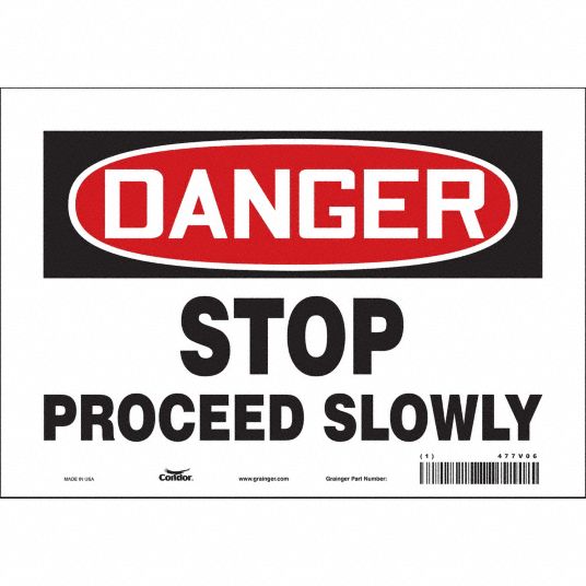 Vinyl, Adhesive Sign Mounting, Safety Sign - 477V06|477V06 - Grainger