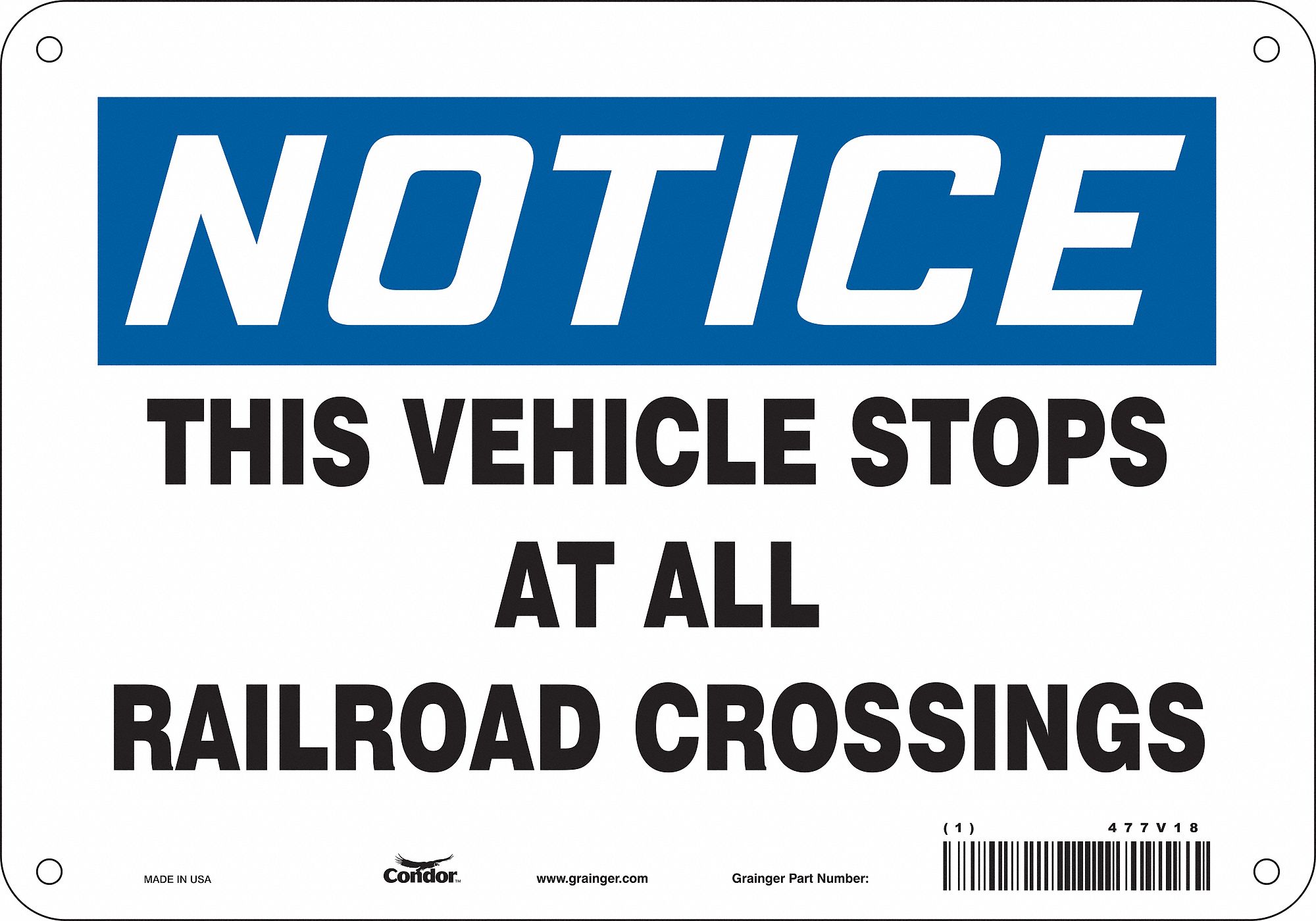 Safety Sign: Polyethylene, Mounting Holes Sign Mounting, 7 in x 10 in Nominal Sign Size