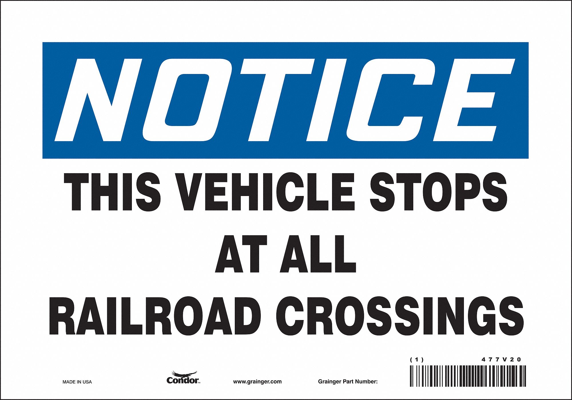 Safety Sign: Vinyl, Adhesive Sign Mounting, 7 in x 10 in Nominal Sign Size, Not Retroreflective